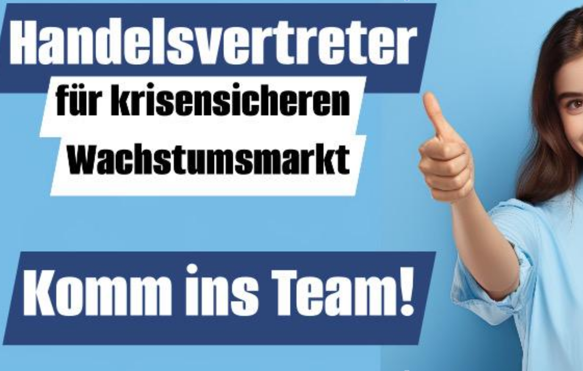 Werde HANDELSVERTRETER im krisensicherem Wachstumsmarkt